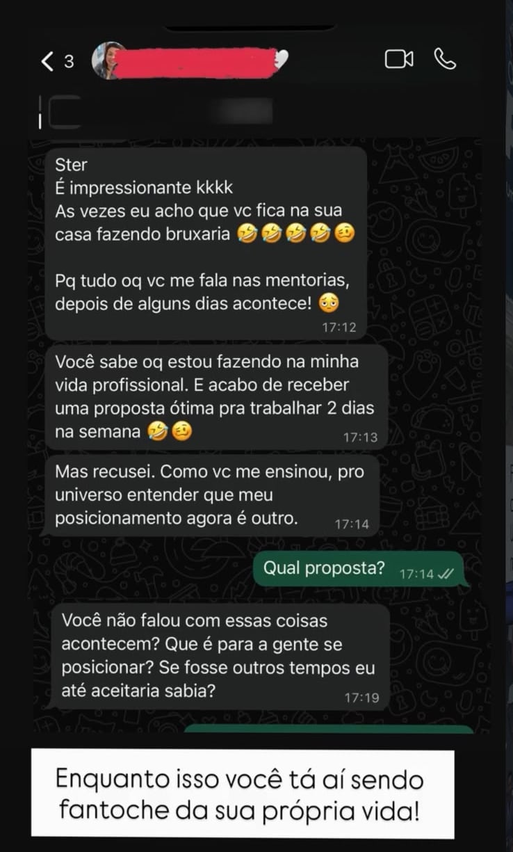 Conversa: recebi uma proposta pra trabalhar 2 dias na semana, mas recusei, pro universo entender que meu posicionamento agora é outro